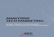 ANALYSING TECH MARKETING - RED › wp-content › uploads › 2019 › ... · Snapchat, WhatsApp, etc. to execute brand campaigns, anticipate consum- ... based on brand reputation,