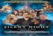 Silent Night was composed in 1818, in harsh times, when people … · 2019-03-28 · Silent Night was composed in 1818, in harsh times, when people suffered from the aftermath of