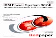 Technical Overview and Introduction - sico-systems · 2017-09-04 · International Technical Support Organization IBM Power System S824L Technical Overview and Introduction October