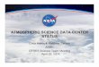 ATMOSPHERIC SCIENCE DATA CENTER STATUS - Clouds and the Earth's Radiant Energy System · 2014-04-22 · DPO) while migrating CERES data to new storage • Most of CERES data on DPO
