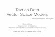Text as Data Vector Space Models - Statistics Departmentstine/mich/blalock/2_slides.pdf · • Slides and Rmd ﬁle ... patricia liz betty dorothy betsy barb susie tricia. Wharton