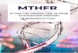 MTHFR - Is this the missing link in your autoimmune …...guidelines to managing MTHFR mutations through diet and lifestyle. These guidelines These guidelines revolve around consuming