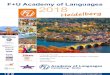F+U Academy of Languages 2018 - languagecourse.net · tificates, including C1 Hochchule, Zertifikat Deutsch, Zertifikat Deutsch für den Beruf), TOEIC®, LCCI (London Chamber of Commerce