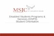 Disabled Student Programs & Services (DSPS) · Estefany Solis –MVC Cache Yorke –MVC Student Support Services Sara Groves –Support Services Coordinator Destin Williams –In-Class