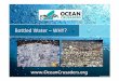 Bottled Water –WHY? - Ocean Crusaders Lesson Bottled Water.pdf · 2012-05-24 · bottled water annually. Did you know that to count to 1 million would take you 11 days. So imagine