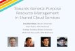 Towards General-Purpose Resource Management in Shared ...cs.brown.edu/~jcmace/presentations/mace14resource... · Towards General-Purpose Resource Management in Shared Cloud Services