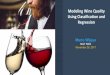 Modeling Wine Quality Using Classification and November 28 ... · Modeling Wine Quality ★ Ran several algorithm on multiple linear regression Ordinary Least Square (Linear Regression)