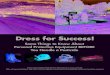 Dress for Success! - Northeast Iowa Community … for...Dress for Success! What is Personal Protective Equipment? Personal Protective Equipment is apparel and devices worn to protect