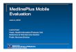 MedlinePlus Mobile Evaluation€¦ · Mobile Use of Full Site – Devices 27 Device Visits to English Pages Apple iPhone 38.9% Apple iPad 18.7% Android Device 10.1% Samsung 3.8%