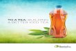 To a Tea: bUILDING a better IceD tea › documents › ... · Suffice it to say that market research firm Canadean, in its Global Iced/RTD Tea Drinks Report, estimated the value1