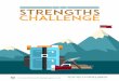 the Strength Challenge - Amazon S3 · (3), integrity (3), love (3) and fairness (3). These strengths are likely to be the signature strengths of this person. In addition, the inventory