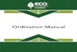 Ordination Manual (NEW) · 2020-01-15 · Discernment. A Community of Discernment is a group of people who deeply love and care for the candidate and who have the ability to speak