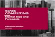 Edge Computing Market Size and Forecasts · “The edge computing market size was valued at $ 1,734.8 million in 2017, and is projected to reach $ 16,556.6 million by 2025, growing