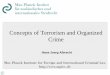 Concepts of Terrorism and Organized Crimeetc-graz.at/cms/fileadmin/user_upload/humsec/SAc... · Terrorism and Organized Crime Page 2 Content Introduction Concepts of organized crime
