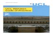 UCL REF CODE OF PRACTICE · 3 Part One: Introduction 1.1 Overview 1. University College London (UCL) prides itself on its history of inclusivity; UCL was the first university in England