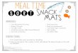 Meal time SORT SNACK MATs - Tools To Grow, Inc. Mat.pdf · 2017-01-29 · Meal time SNACK MATs Instructions: 1. Print Snack Mats and Laminate for durability. 2. Using cereal and/or