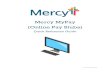 Mercy MyPay (Online Pay Stubs) › sites › default › files... · 2020-05-26 · Mercy MyPay Mercy MyPay allows co-workers to view their direct deposit or pay stub information