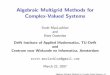 Algebraic Multigrid Methods for Complex-Valued …ta.twi.tudelft.nl/mf/users/maclachl/research/SMcopper...Many applications lead to complex-valued linear systems • Fourier-domain