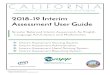 2018–19 CAASPP Interim Assessment User Guide...Figure 13. Select a content area and grade 23 Figure 14. ICA Security Reminder pop-up window 24 Figure 15. IAB Security Reminder pop-up