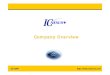 Company Overview --generalQ32006 Overview --generalQ32006.pdf · Private & Confidential ASIC Solutions- Category I ¾Standard Cell 90n, 0.11u, 0.13u, 0.18u, 0.25u, 0.35u, 0.5u Fully