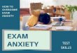 HOW TO OVERCOME EXAM ANXIETY