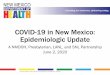 CV Modeling - COVID-19 hospitalizations in New …...COVID-19 in New Mexico: Epidemiologic Update A NMDOH, Presbyterian, LANL, and SNL Partnership June 2, 2020 1190 S. St. Francis