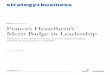 00329BYfifl˛˝˝˙fi˘ Frances Hesselbein’s Merit Badge in Leadership · profile corporate leader. “For us,” says Hesselbein, “those words were transformative.” That was