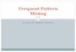 Frequent Pattern Mining - Frequent Pattern Mining, Efficient and Scalable Frequent Itemset Mining Methods,