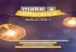 make a - Kessels & Smit · follow up event next year: this magazine contains an invitation ... a connection happens that leads to more than a new idea or an insight. When the connection