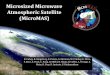 Microsized Microwave Atmospheric Satellite (MicroMAS)mstl.atl.calpoly.edu/~workshop/archive/2013/Spring/Day 2/0950-Cah… · (MIT LL) Bus (MIT Campus) Design Overview 4/28/2013 12