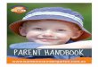 PARENT HANDBOOK - Bambinos Childcare€¦ · There’s more to early learning than simply care - the early years are fundamental to a child’s emotional, cognitive and social development
