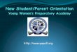 New Student/Parent Orientation PARENT ORIENTATION 5-1-2020.pdf · When should students start wearing their formal uniform? * All students are expected to wear their formal uniform