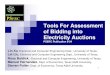 Tools For Assessment of Bidding into Electricity Auctions · 1. Tools For Assessment of Bidding into Electricity Auctions. PSERC Publication 8-24. Lin Xu, Electrical and Computer