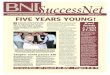 SuccessNet - BNI UKSuccessNet european edition AN EDUCATION AND INFORMATION BULLETIN FOR BNI MEMBERS WINTER 2001/2 ® FIVE YEARS YOUNG! Innovation all round in BNI – Pages 8 & 9
