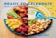 READY TO CELEBRATE › dfw › 4ff9c6c9-cc21 › k2-_3db2a4ae-0… · Marketside™ Cheese Taster Tray Medium: Serves 15–18 Large: Serves 20–25 Bite-size cubes of colby jack,
