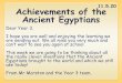 11.5.20 Achievements of the Ancient Egyptians › wp-content › uploads › 2… · Greek and Roman Egypt 332 BC-395 AD Cleopatra VII reigned (51-30 BC) Alexander the Great conquered