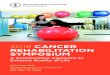 2018 CANCER REHABILITATION SYMPOSIUMMemorial Sloan Kettering Cancer Center. 2018 CANCER REHABILITATION. SYMPOSIUM. A Collaborative Approach to . Enhance Quality of Life. CALL FOR ABSTRACTS