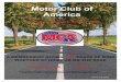 A MEMBERSHIP GIVING YOU PEACE OF MIND WHETHER AT …...mca provides trip planning & travel reservations hotel info & discounts airline discounts maps & brochures detailed routings