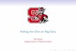 [width=40mm]wolfpack.pdf [4ex]Rolling the Dice on Big Data · Rolling the Dice on Big Data Ilse Ipsen Department of Mathematics. The Economist, 27 February 2010. Science, 11 February