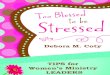 Too Blessed to be Stressed - Debora Cotydeboracoty.com/wp-content/uploads/2017/01/TooBless...Shoving the Envelope Finding Balance Between Home and ministry Whatever you do in word