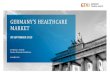 GERMANY’S HEALTHCARE MARKET - AICEP Portugal Global › PT › Acoes › EmFoco › Documents › ... · 2019-10-07 · Medica 2019 Presentations by GTAI’s industry specialists