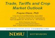 Trade, Tariffs and Crop Market Outlookmnwheat.org › wp-content › uploads › 2019 › 02 › 2019BestFrayne.pdf · Trade, Tariffs and Crop Market Outlook Frayne Olson, PhD Crop