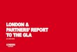 LONDON & PARTNERS’ REPORT TO THE GLA · China with over 600k engagements on the SINA Weibo social media platform • Scoping a project to create a London influencer network on SINA