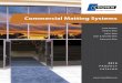 Commercial Matting Systems - JanRep...the entrance. 3-Mat System 1. Scraper. n. Scrapes Heavy Debris. n. Your first defense against mud, dirt, and snow. n. Choose matting with a non-absorbent