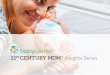 © BabyCenter, LLC. Confidential. All rights reserved. · The Disconnect Between Moms and Marketers, April 2016. Report Methodology 4,811 pregnant women and moms recruited in 7 different