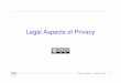 Legal Aspects of Privacy - Columbia Universitysmb/classes/s18/l_privacy...norm is just something that has evolved over time. “We view it as our role in the system to constantly be