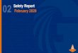 Safety Report February 2020 - Grant PUD · Power outage caused system failure alarms, weinformed dispatch, called facilities electricians to correct issues caused by the outage and