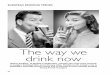 The way we drink now - Aim over yr/thewaywedrink.pdf · Wine2% Alcopops 4% Spirits Normalstrengthbeer, 16% lager,cider15% Strong beer, lager, cider4% Title: Layout 1 Created Date: