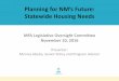 Statewide Housing Needs - New Mexico Legislature 111016 Item 3 New Mexico...– 2016 Gap Report from the National Low Income Housing Coalition: NM needs 44,394 rental units priced