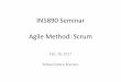 IN5890 Seminar Agile Method: Scrum - uio.no€¦ · IN5890 Seminar Agile Method: Scrum Feb. 28, 2017 Mikael Gebre-Mariam